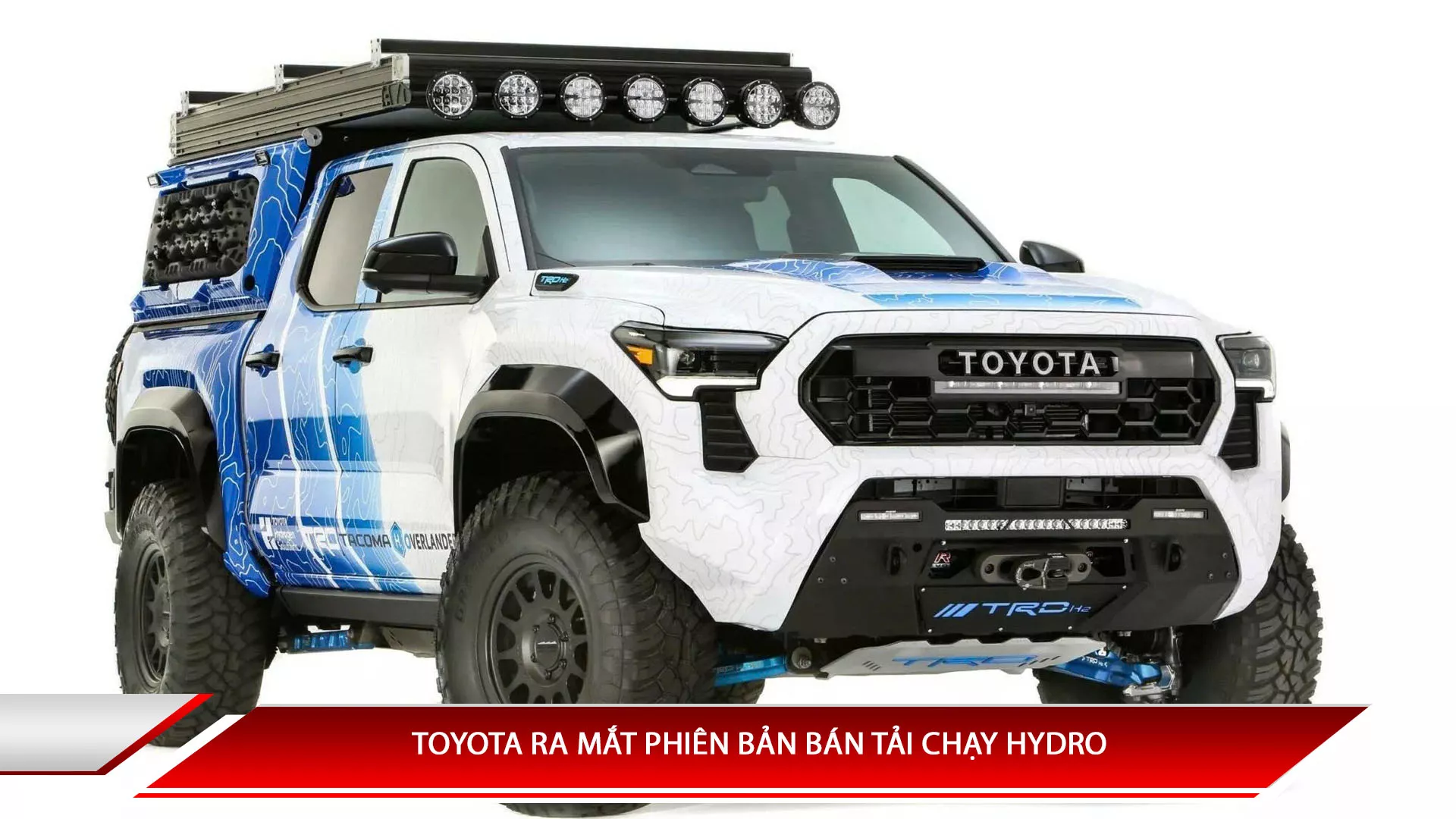 Toyota ra mắt phiên bản bán tải chạy Hydro
