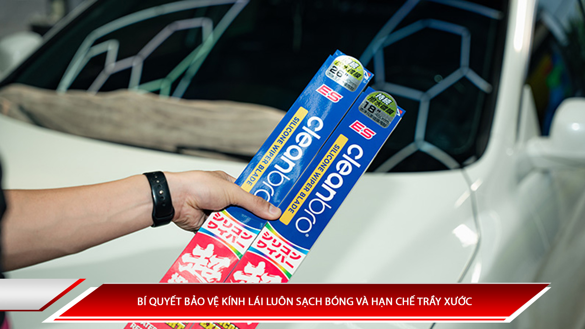 Bí quyết bảo vệ kính lái luôn sạch bóng và hạn chế trầy xước