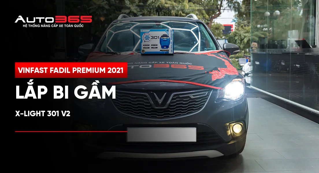 VinFast Fadil Premium 2021 lắp bi gầm X-Light 301 V2