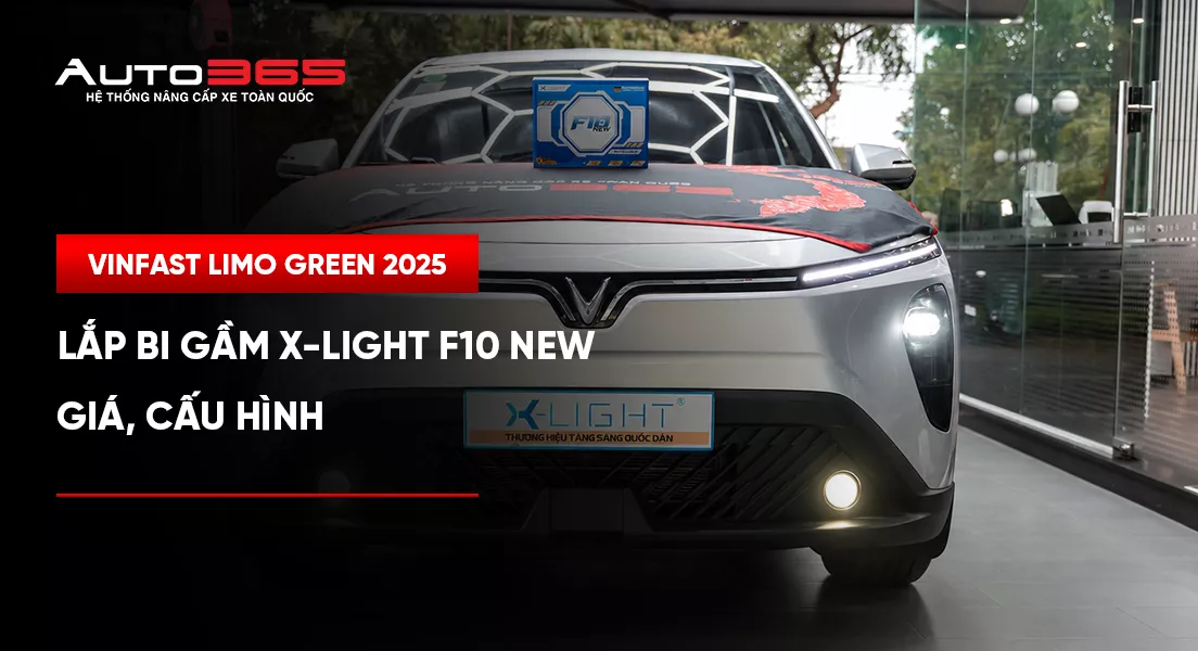 VinFast Limo Green 2025 lắp bi gầm X-Light F10 New: Giá, cấu hình