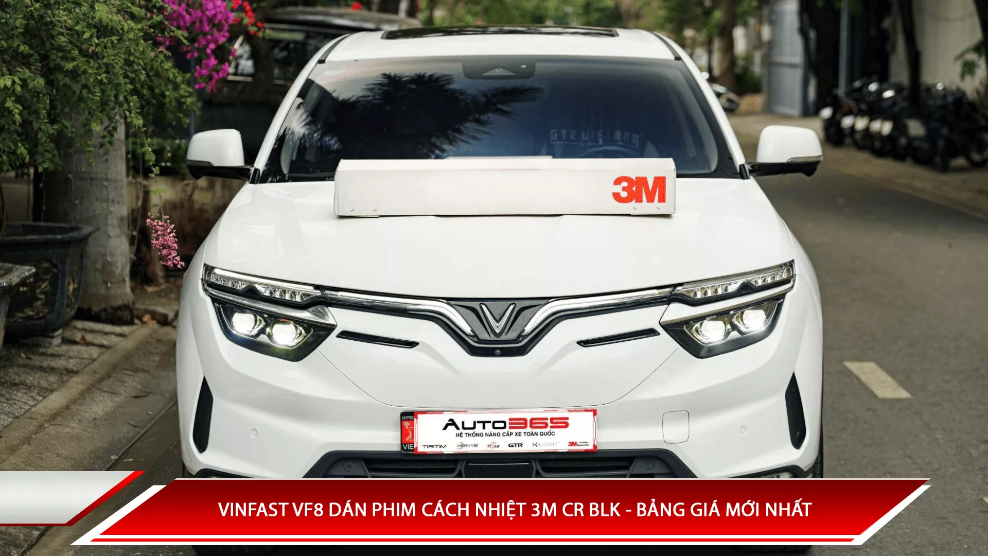 Vinfast VF8 dán phim cách nhiệt 3M CR BLK - Bảng giá mới nhất