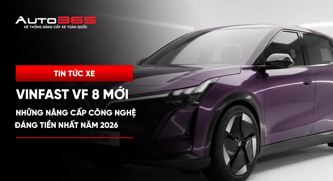 VinFast VF 8 mới: Những nâng cấp công nghệ đáng tiền nhất năm 2026 
