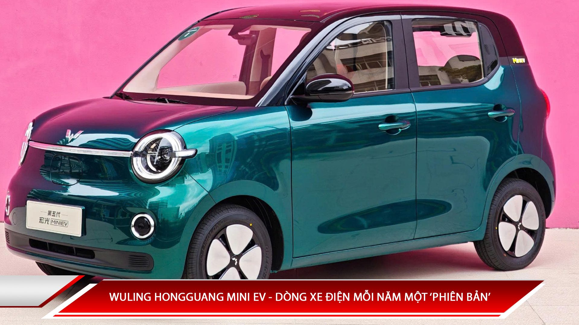 Wuling Hongguang Mini EV - Dòng xe điện mỗi năm một 'phiên bản'