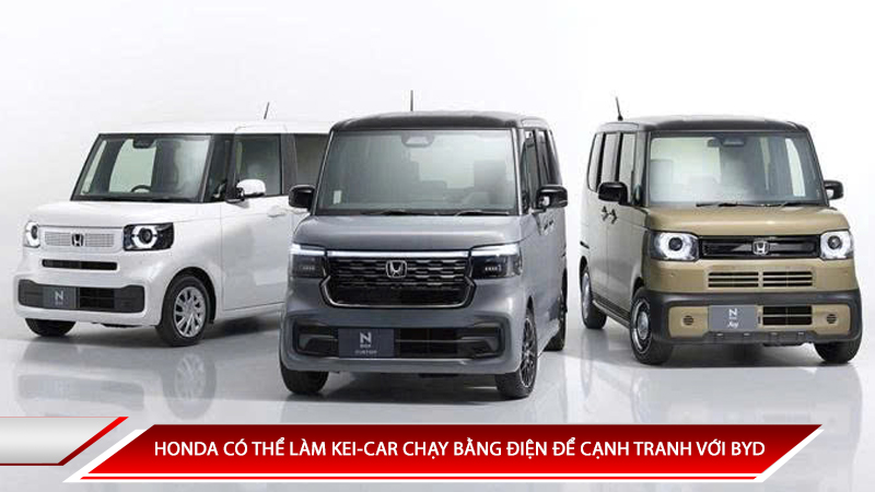 Honda có thể làm kei-car chạy bằng điện để cạnh tranh BYD