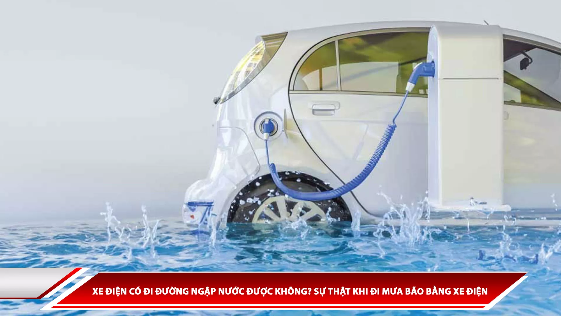 Xe điện đi đường ngập nước được không? Sự thật khi đi mưa bão bằng xe điện 