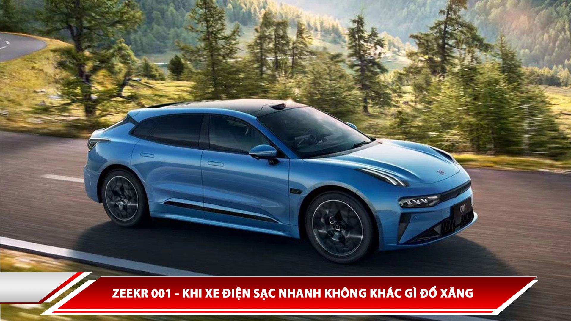Zeekr 001 - Khi xe điện sạc nhanh không khác gì đổ xăng