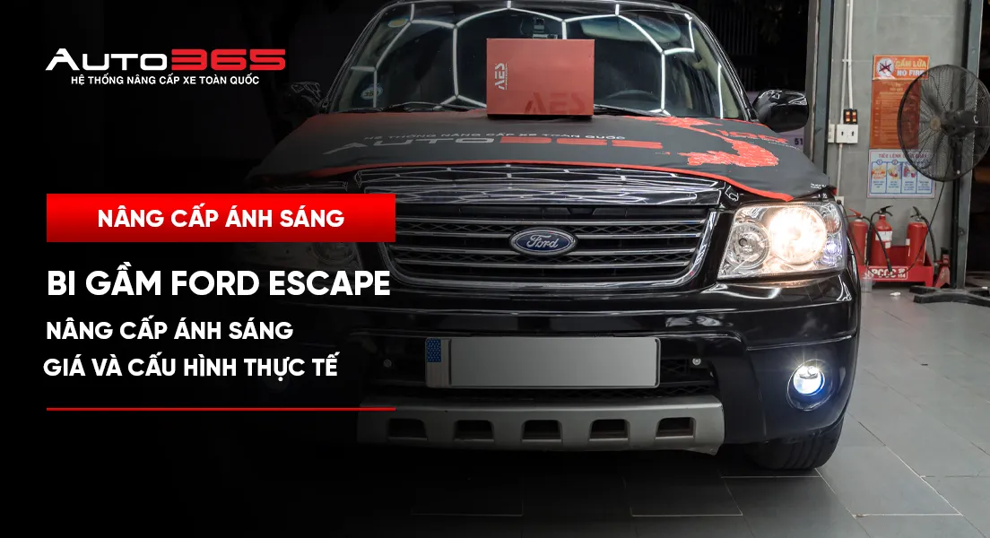 Bi gầm Ford Escape: Giá và cấu hình thực tế