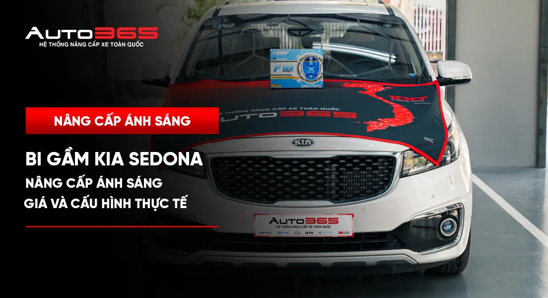 Bi gầm Kia Sedona: Giá và cấu hình thực tế