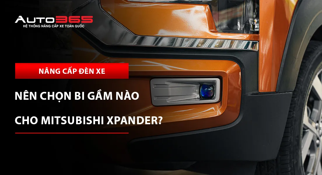 Bi gầm Mitsubishi Xpander: Giá và cấu hình thực tế
