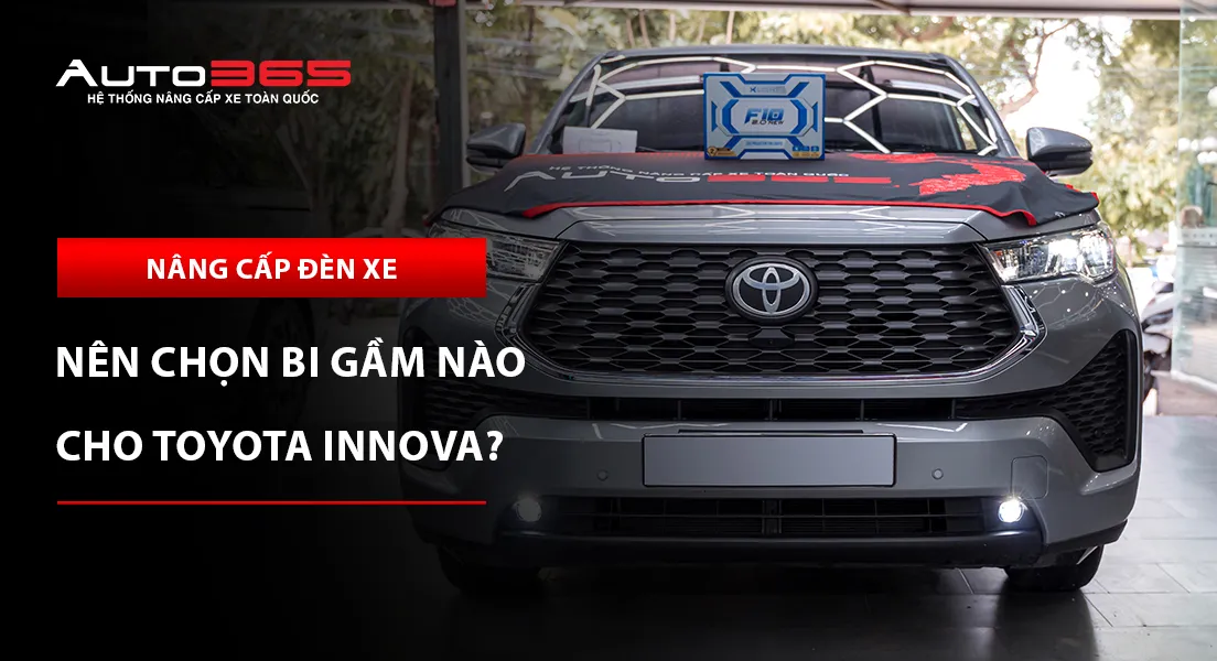 Bi gầm Toyota Innova: Giá và cấu hình thực tế