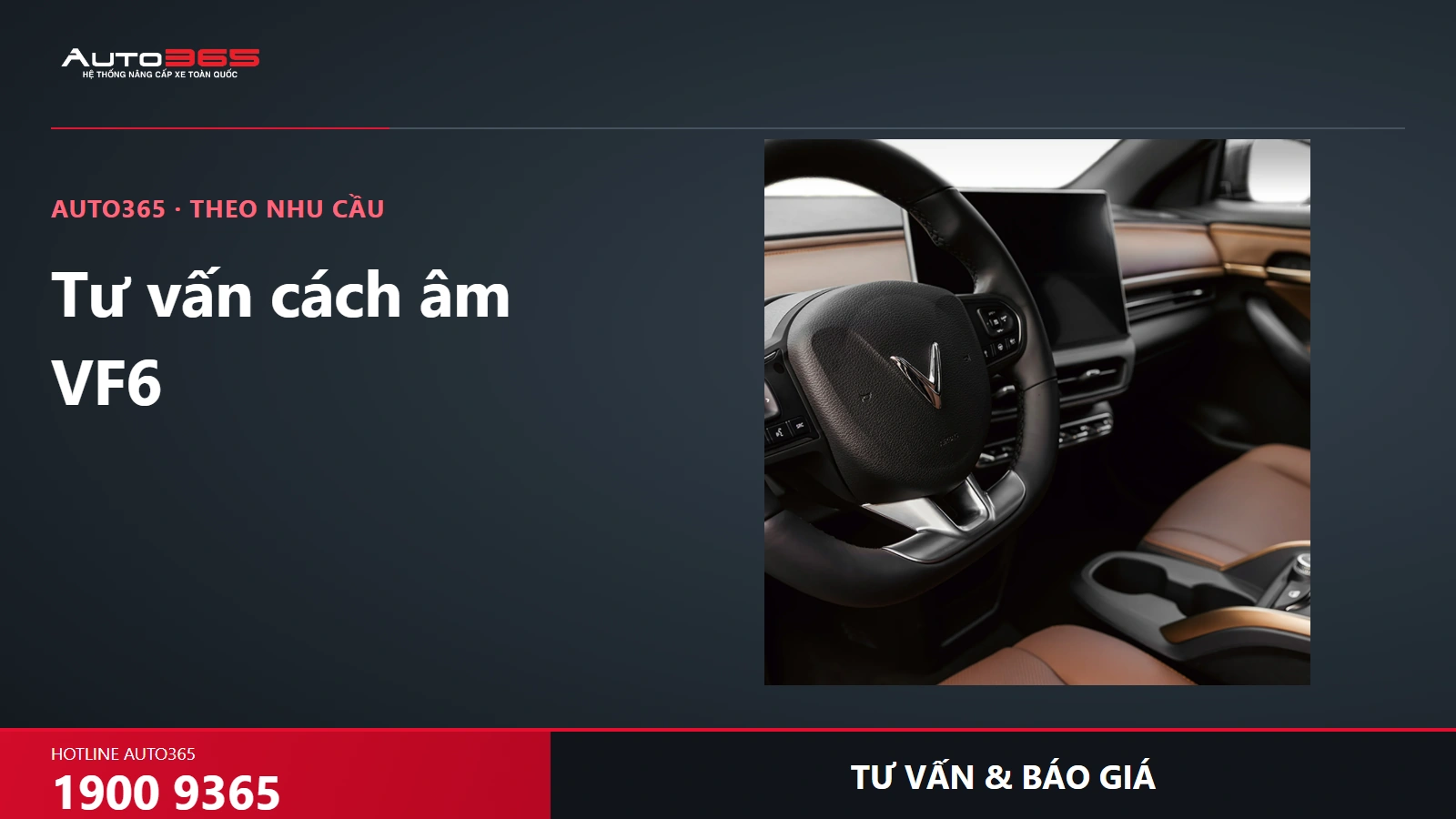 CTA Auto365 tư vấn cách âm VF6 theo tình trạng xe, hotline1900 9365.