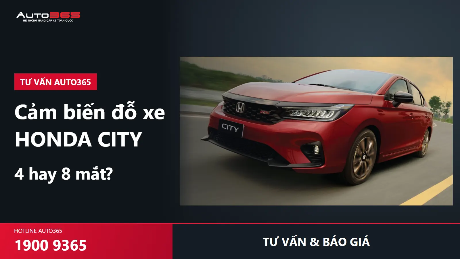 Honda City đỏ nguồn Honda dùng trong hero tư vấn cảm biến đỗ xe 4 hay 8 mắt