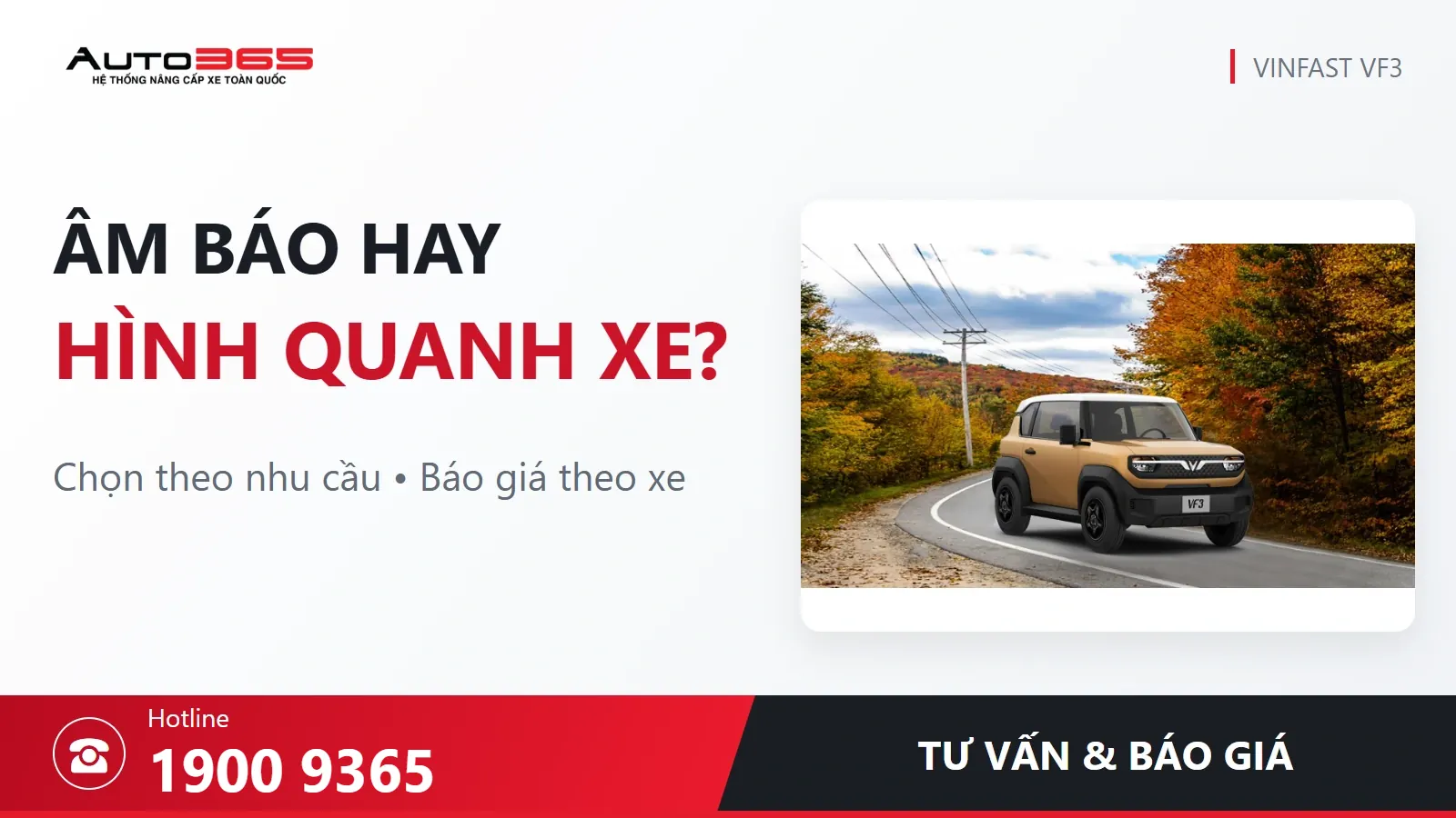 CTA Auto365 tư vấn lắp cảm biến hoặc 360 VF3 hotline 1900 9365