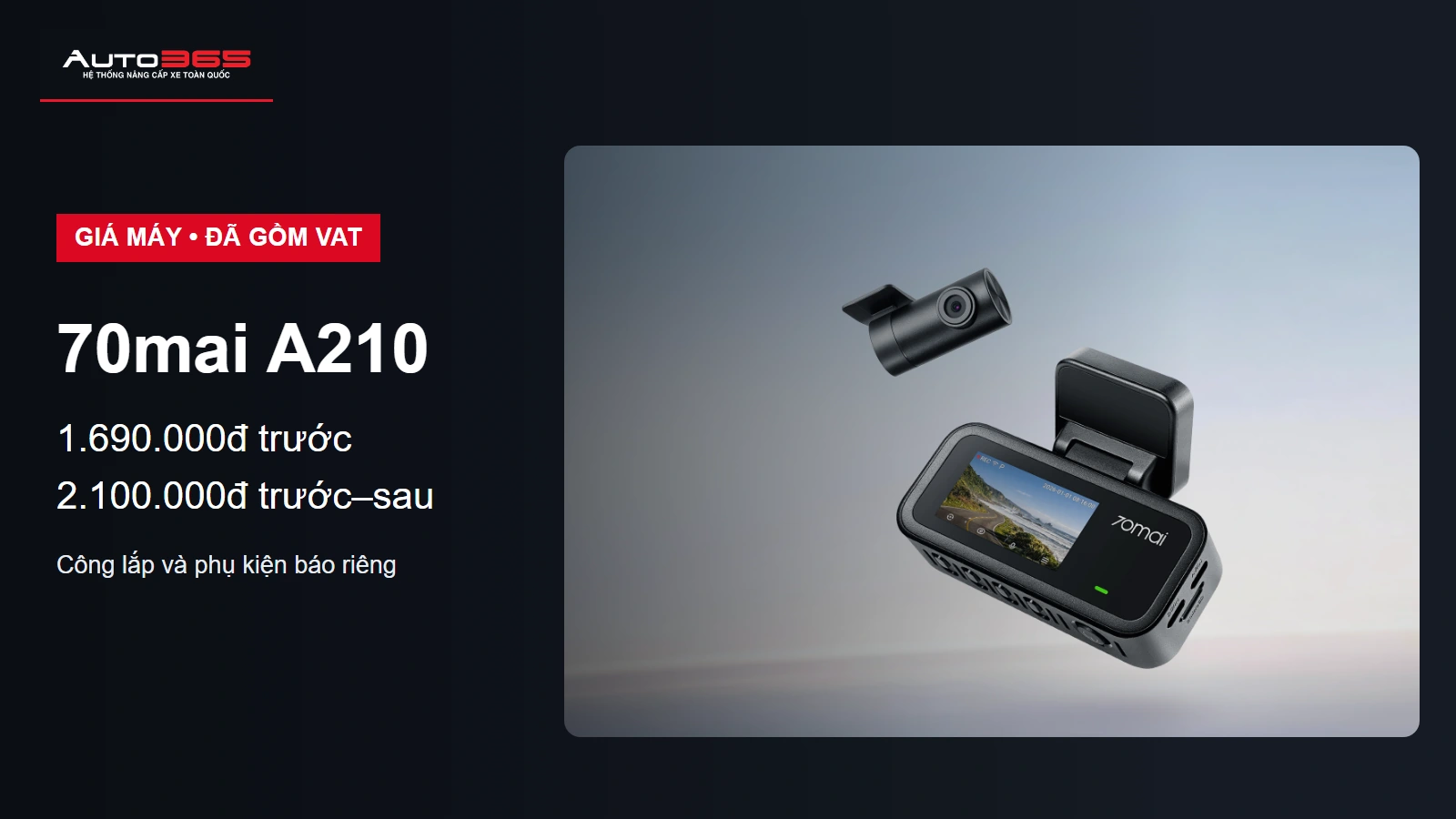 Đồ họa Auto365 về camera hành trình VF2: 70mai A210