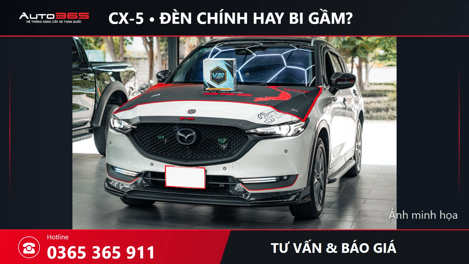 CX-5 nên nâng đèn chính hay bi gầm trước? Giá tham khảo và cách chọn