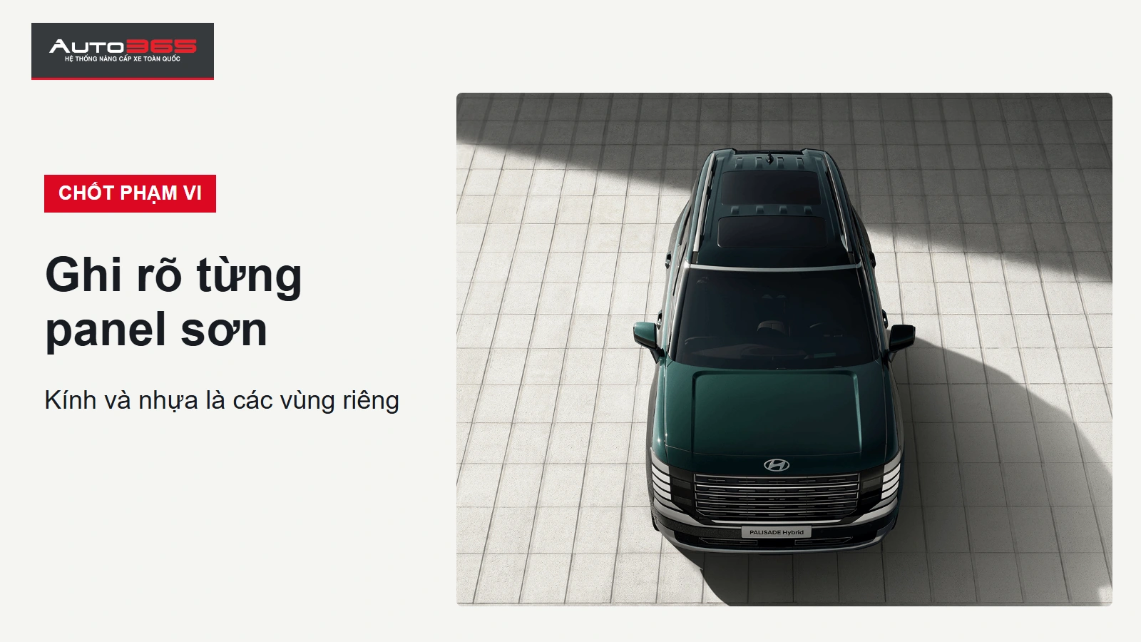 Ảnh nguồn Hyundai minh họa việc phân biệt panel sơn với kính và các chi tiết khác.