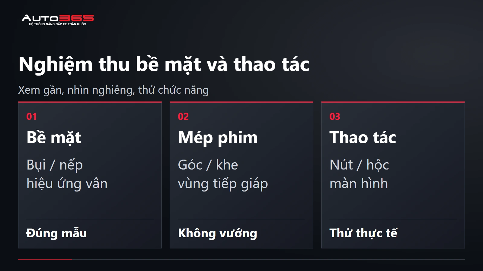 Các điểm kiểm mép phim, bề mặt và chức năng điều khiển sau dán PPF nội thất VF7