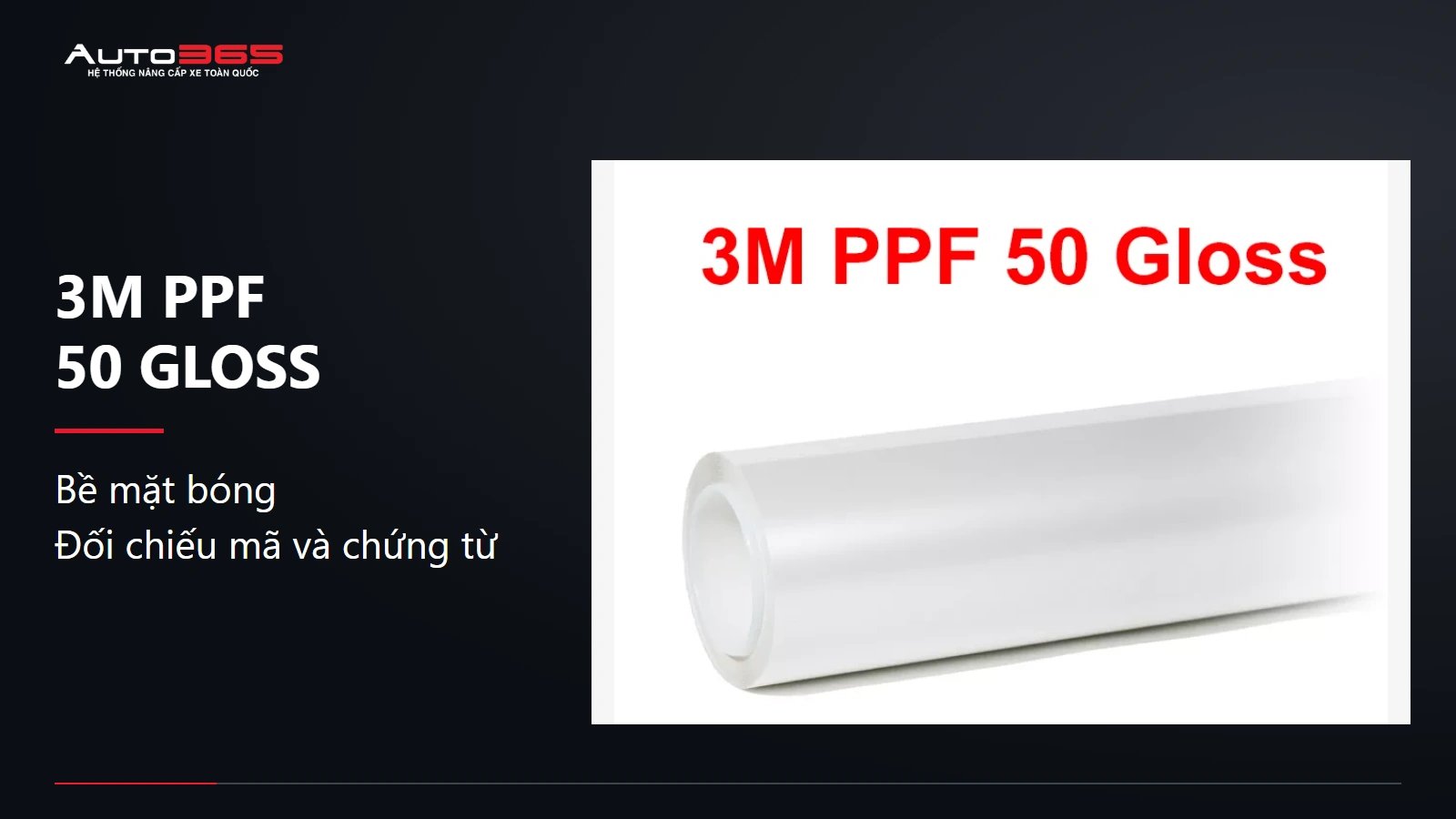 Ảnh sản phẩm 3M PPF 50 Gloss từ Auto365, trình bày tham khảo dòng phim