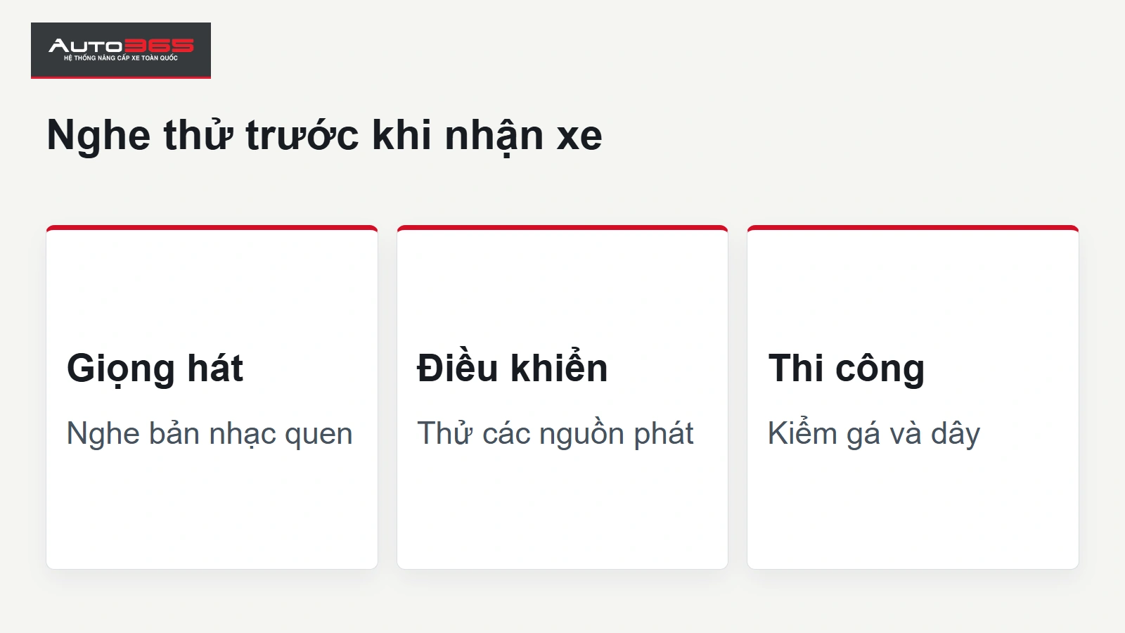 Nghe thử trước khi nhận xe.