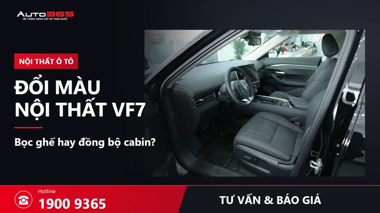 Đổi màu nội thất VF7 giá bao nhiêu? Nên bọc ghế hay làm đồng bộ cabin?