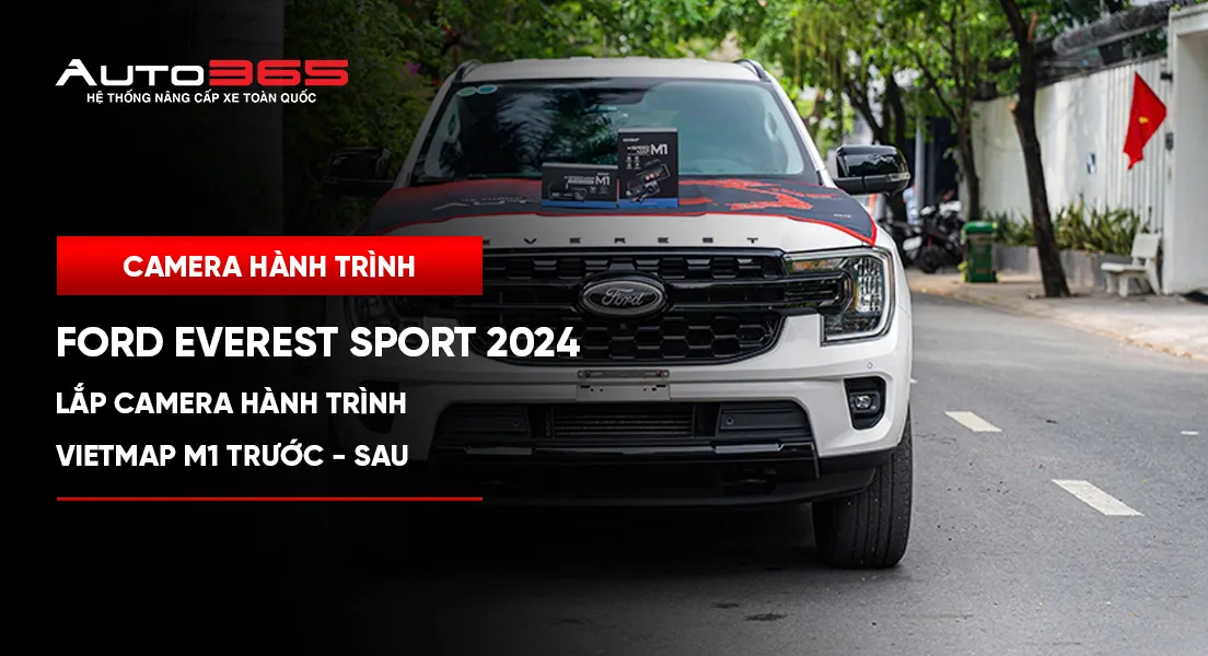 Ford Everest Sport 2024 lắp Vietmap SpeedMap M1 trước–sau