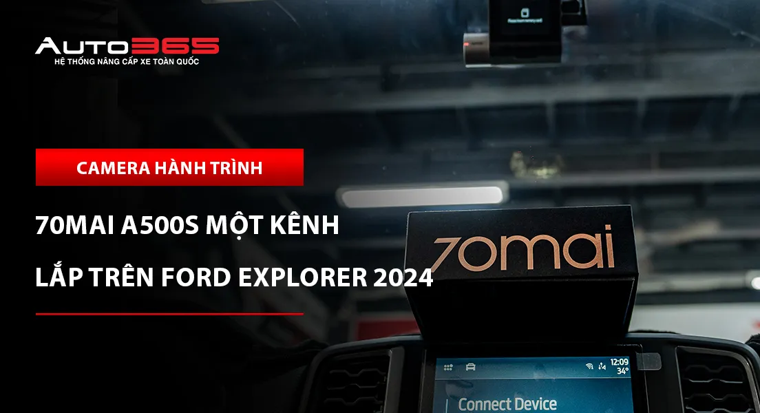 Ford Explorer 2024 Limited 2.3L lắp 70mai A500S một kênh