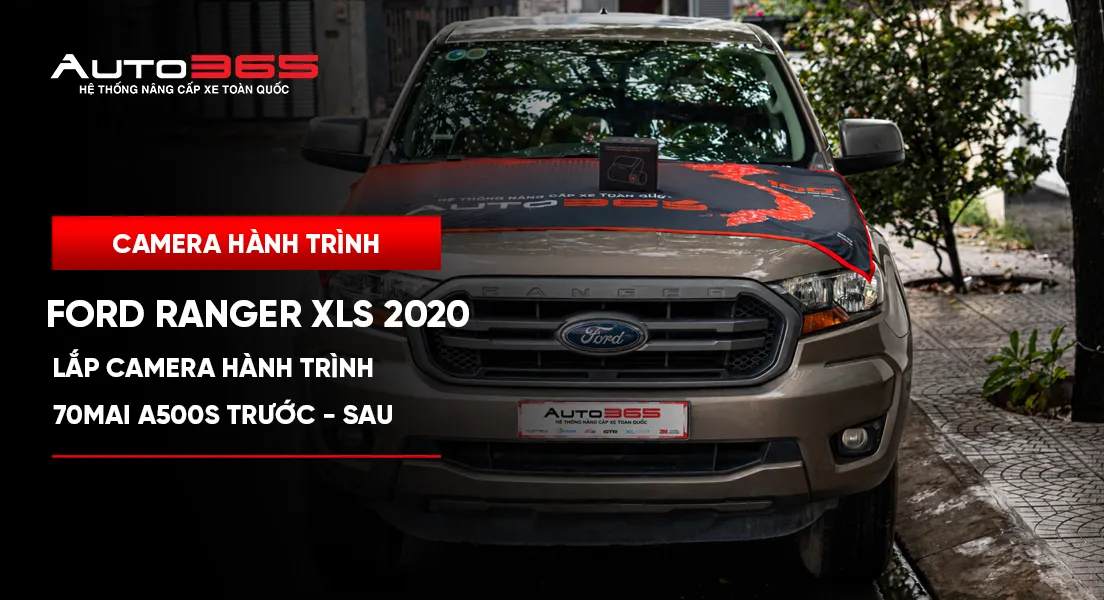 Ford Ranger XLS 2020 lắp 70mai A500S trước–sau