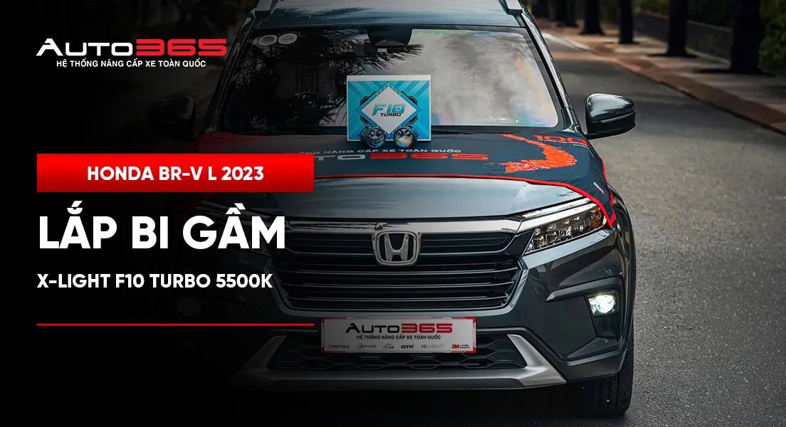 Honda BR-V L 2023 lắp bi gầm X-Light F10 Turbo 5500K