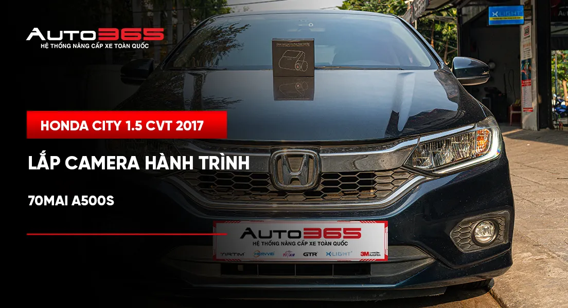 Honda City 1.5 CVT 2017 lắp camera hành trình 70mai A500S