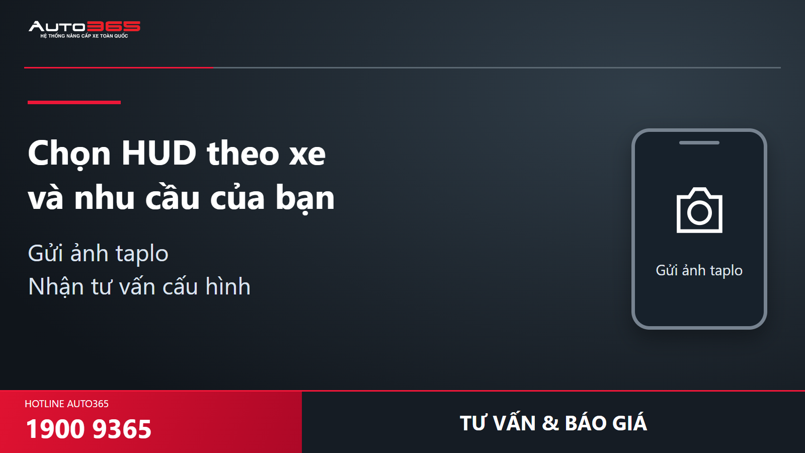 CTA Auto365 tư vấn HUD theo ảnh taplo và nhu cầu với hotline 1900 9365