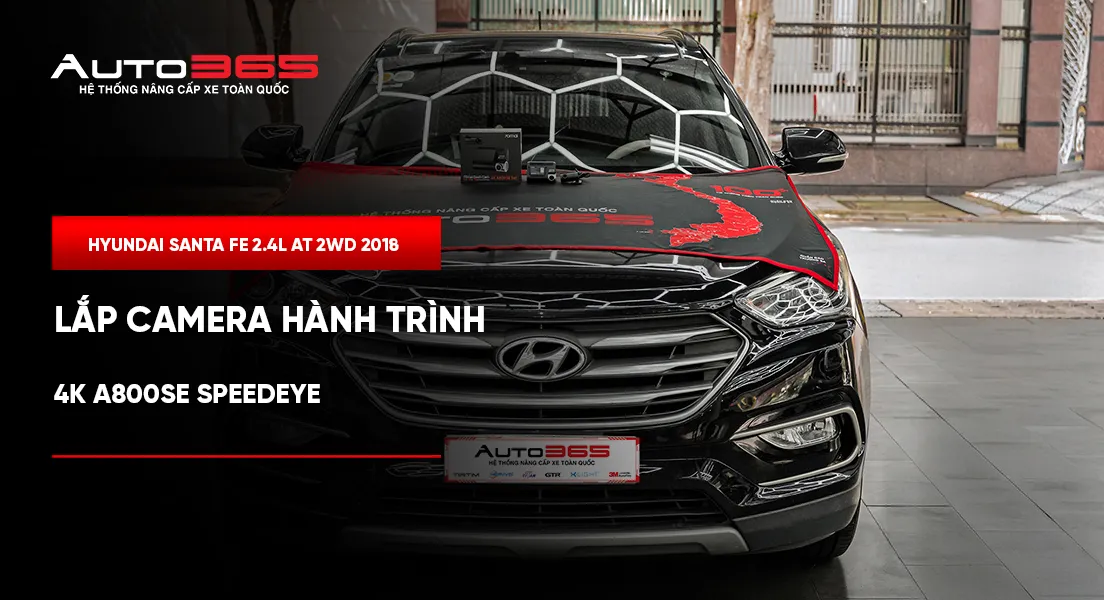 Hyundai Santa Fe 2018 lắp 70mai A800SE SpeedEye 4K