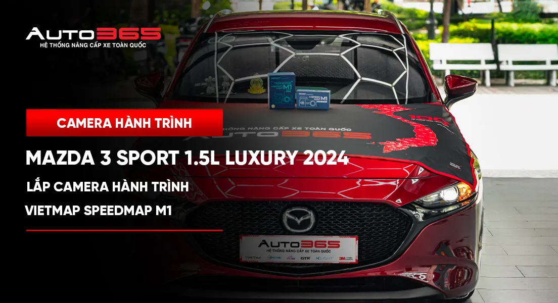 Mazda 3 Sport 1.5L Luxury 2024 lắp camera hành trình Vietmap SpeedMap M1