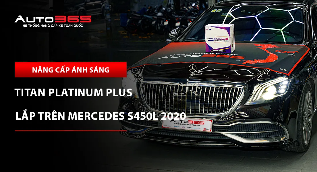 Mercedes S450L 2020 lắp bi Laser Titan Platinum Plus