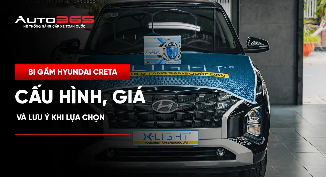 Bi gầm Hyundai Creta: cấu hình, giá và lưu ý khi lựa chọn 