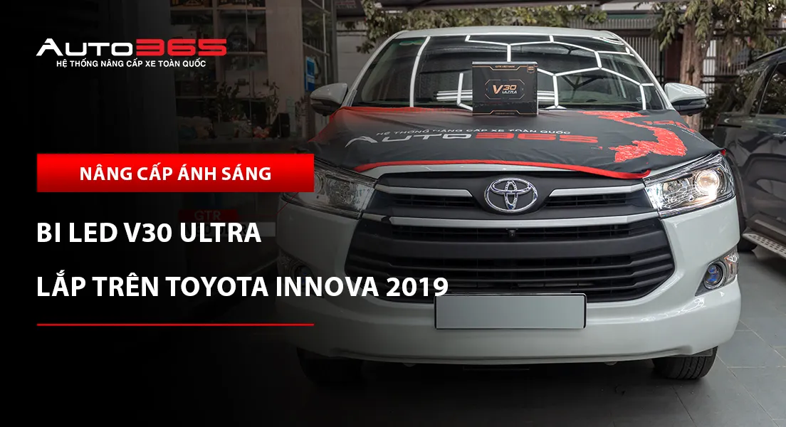 Toyota Innova 2019 2.0E lắp bi LED V30 Ultra 2026