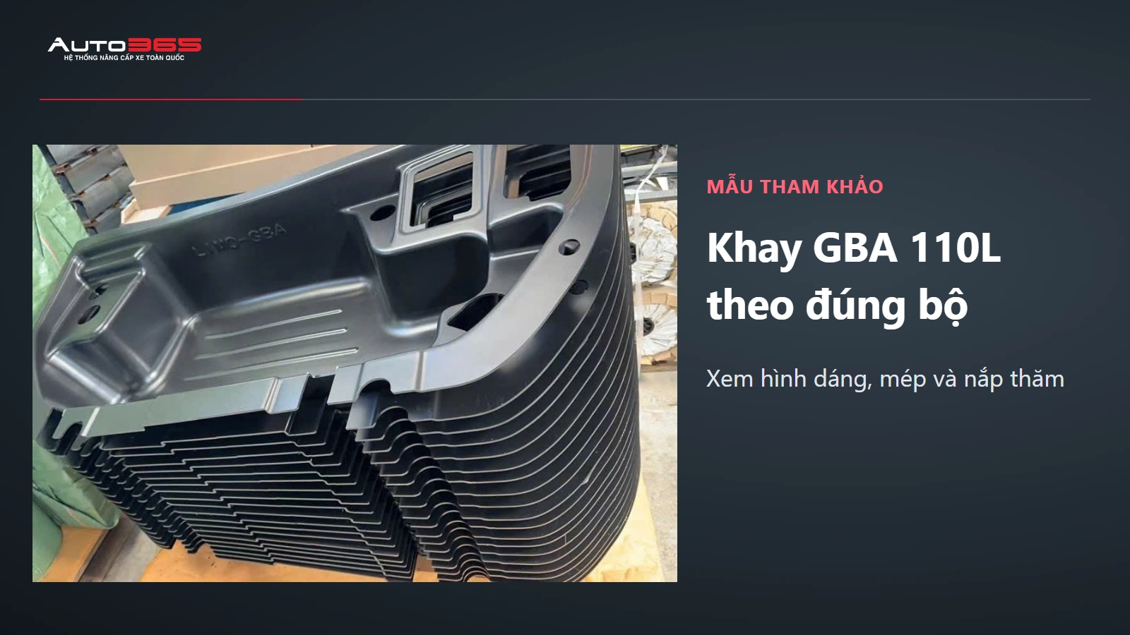 Ảnh nguồn Auto365 cho thấy các khay cốp trước GBA thật với hình dáng, mép và vùng nắp thăm.