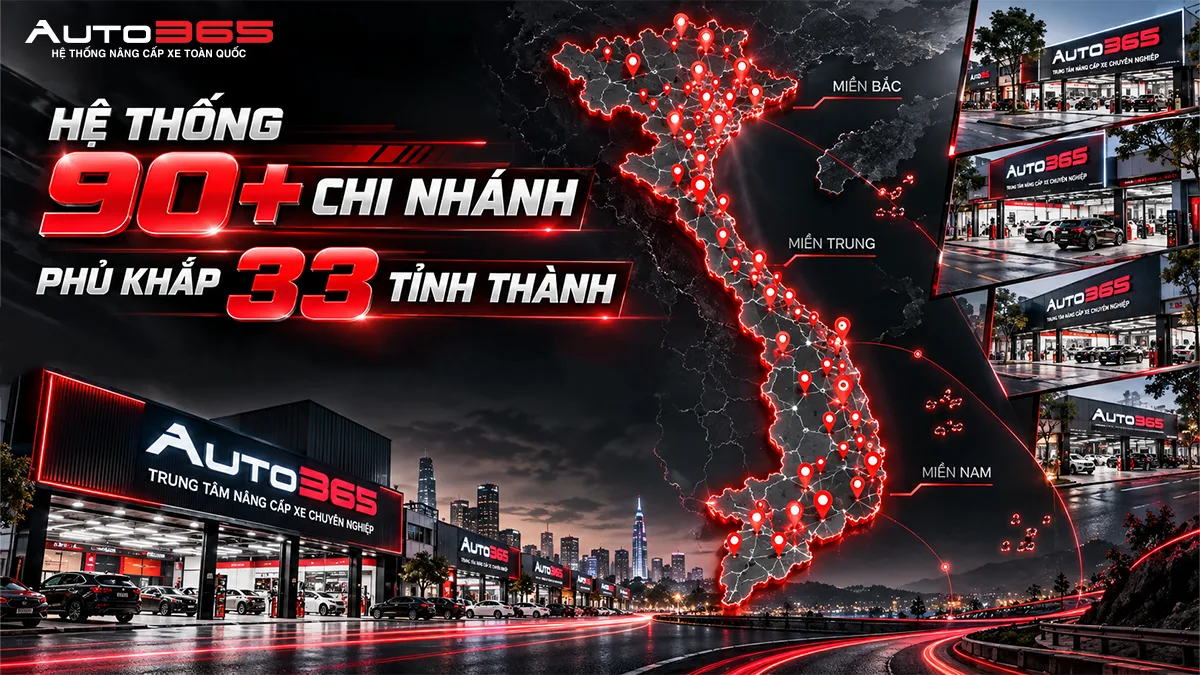 Hệ thống 90+ chi nhánh Auto365 tại 33 tỉnh thành lắp đặt đèn LED ô tô