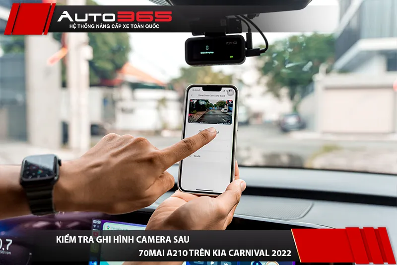 Kiểm tra camera sau 70mai A210 trên Kia Carnival 2022