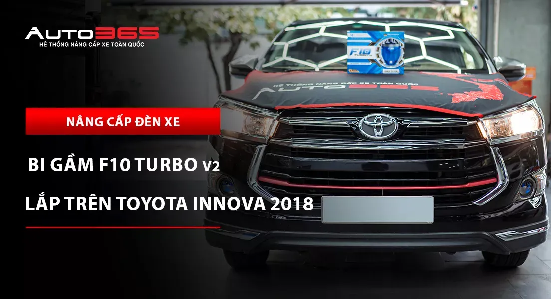 Toyota Innova Venturer 2018 lắp bi gầm X-Light F10 Turbo V2 5500K