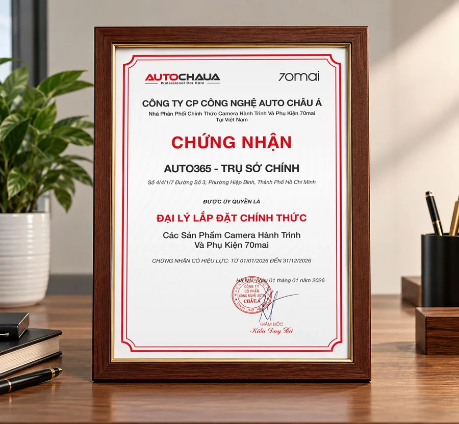 Chứng nhận Auto365 – Trụ sở chính là Đại lý lắp đặt chính thức camera hành trình và phụ kiện 70mai