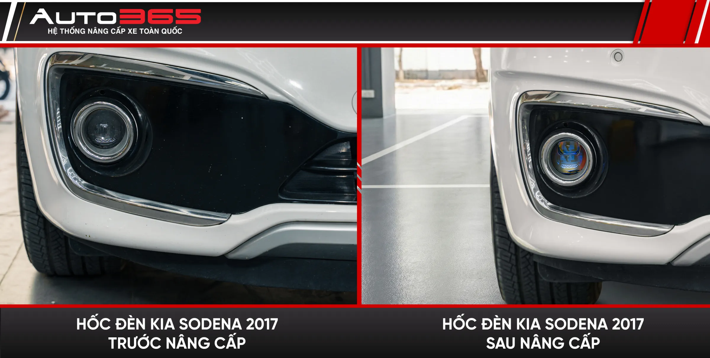 Ảnh ghép hốc đèn gầm Sedona 2017 trước và sau nâng cấp.