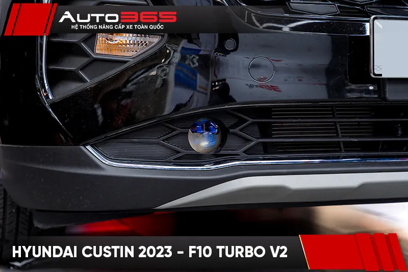 Cận cảnh bi gầm F10 Turbo V2 tại cản trước Hyundai Custin 2023.