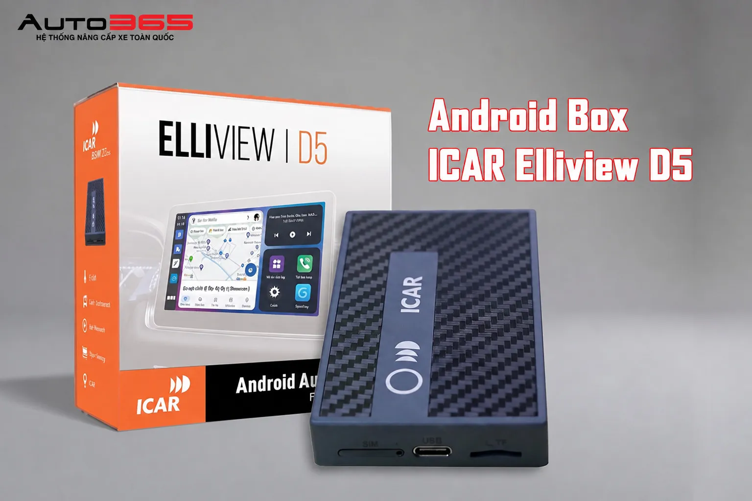 Gợi ý Android Box ICAR Elliview D5 cho VF8