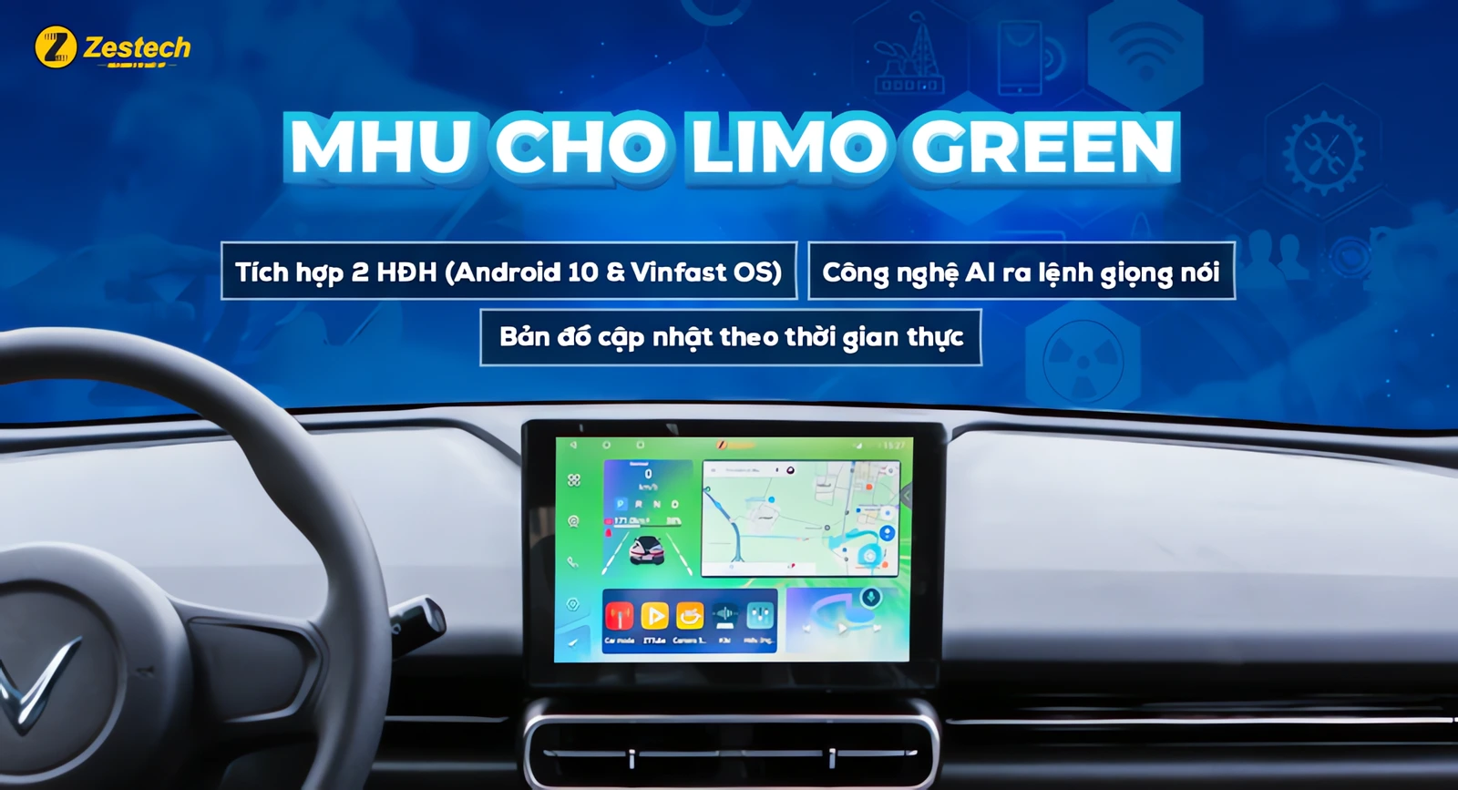 Module Android MHU Zestech cho VinFast Limo Green