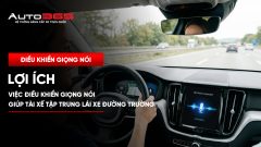 Lợi ích của việc điều khiển giọng nói giúp tài xế tập trung lái xe đường trường