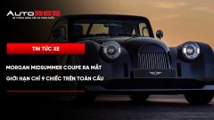 Morgan Midsummer Coupe ra mắt, giới hạn chỉ 9 chiếc trên toàn cầu 