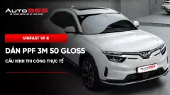 VinFast VF 8 dán PPF 3M 50 Gloss full xe: Cấu hình thi công thực tế