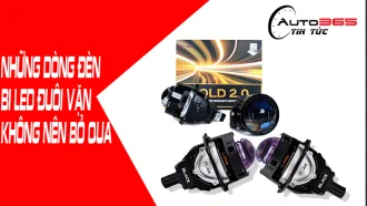 NHỮNG DÒNG ĐÈN BI LED ĐUÔI VẶN ĐƯỢC CHỌN NHIỀU MÀ BẠN KHÔNG NÊN BỎ LỠ