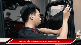 Cập nhật: Bảng giá phim cách nhiệt 3M mới nhất 2026