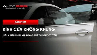 Dán phim kính cửa không khung: lưu ý mép phim khi đóng mở thường xuyên
